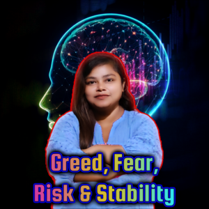 Greed, Fear, Risk & Stability
